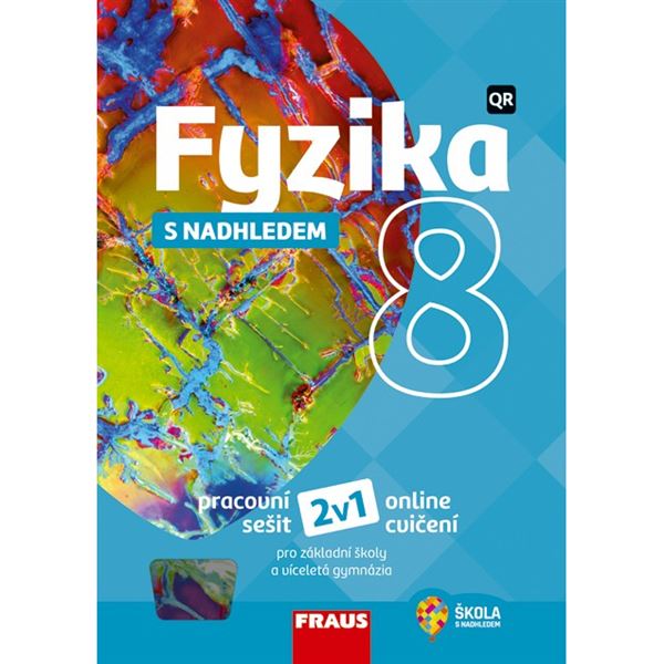 Fyzika 8 s nadhledem 2v1 - Hybridní pracovní sešit