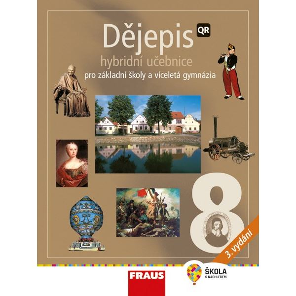 Dějepis pro 8.r.Zš a VG - Hybridní učebnice