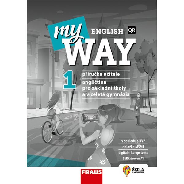 My English Way 1 - Příručka učitele pro ZŠ a VG 