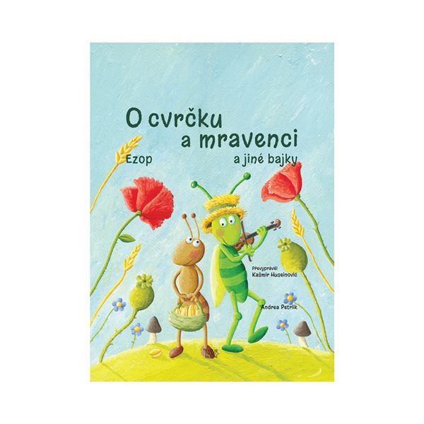 O cvrčku a mravenci a jiné bajky