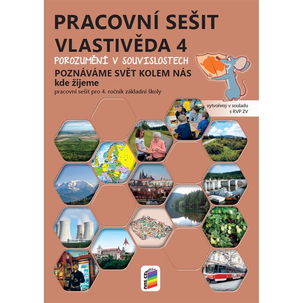 Vlastivěda 4 - Poznáváme svět kolem nás - Kde žijeme - barevný pracovní sešit (Porozumění v souvislostech)
