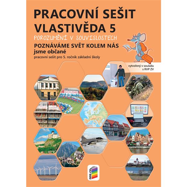Vlastivěda 5 - Poznáváme svět kolem nás - Jsme občané - barevný pracovní sešit (Porozumění v souvislostech)
