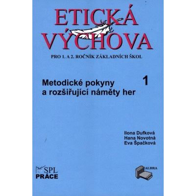 Etická výchova 1 - Metodické pokyny pro 1. a 2. ročník