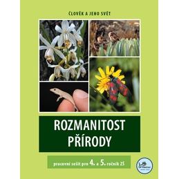 Rozmanitost přírody 4. a 5. ročník - Pracovní sešit
