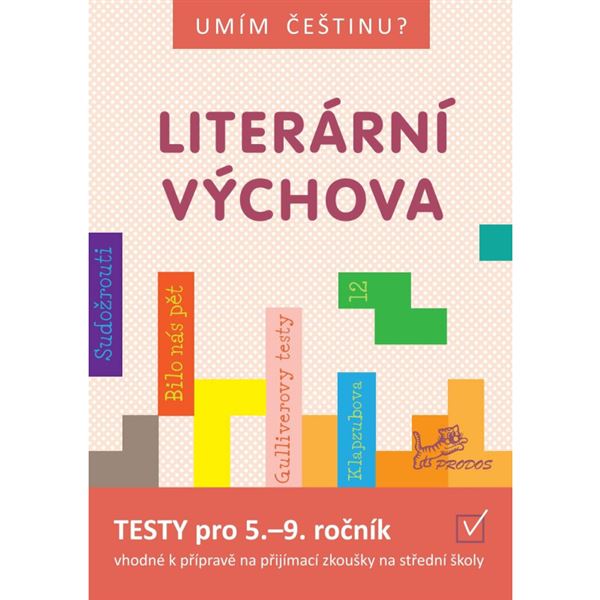 Umím češtinu? Literární výchova 5. - 9. ročník
