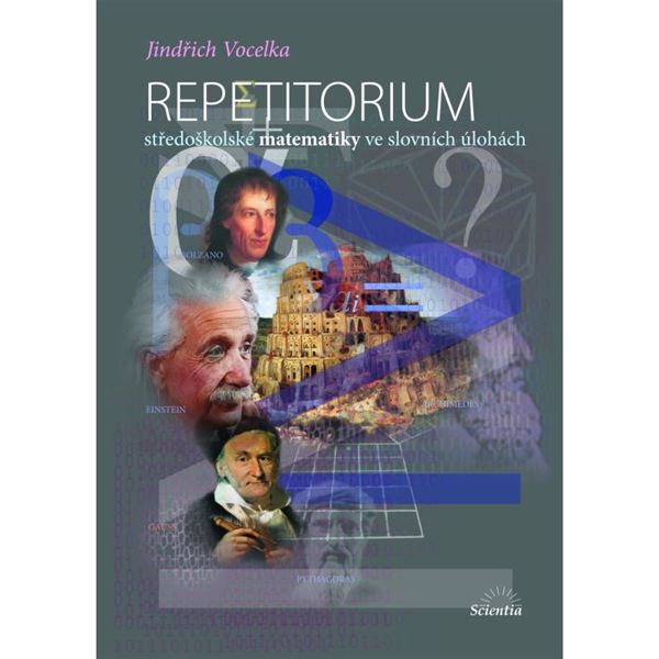 Repetitorium středoškolské matematiky ve slovních úlohách