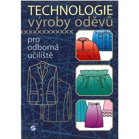 Technologie výroby oděvů