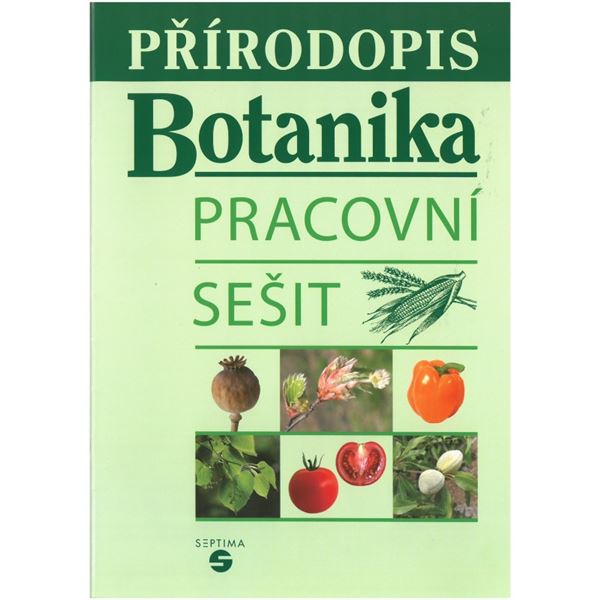 Přírodopis - Botanika - Pracovní sešit pro ZvŠ