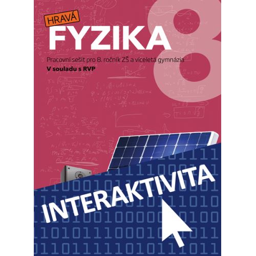 Interaktivní sešit Hravá Fyzika 8