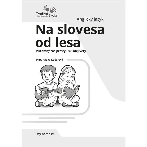 Na slovesa od lesa - Pomůcka do AJ