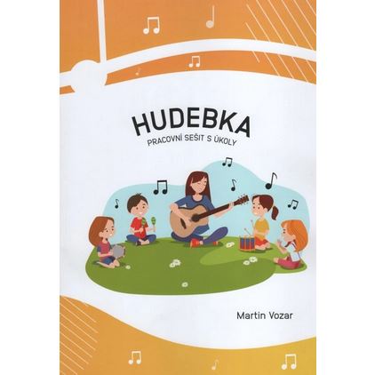 Hudebka - pracovní sešit s úkoly 